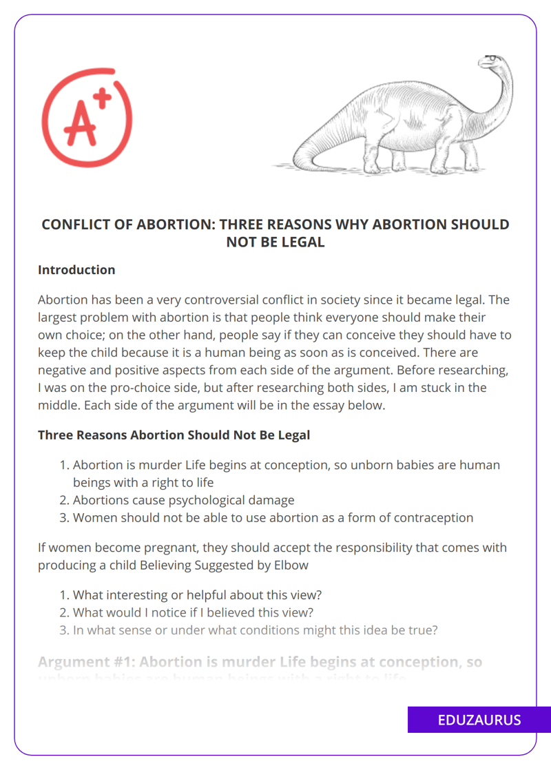 Conflict Of Abortion: Three Reasons Why Abortion Should Not Be Legal