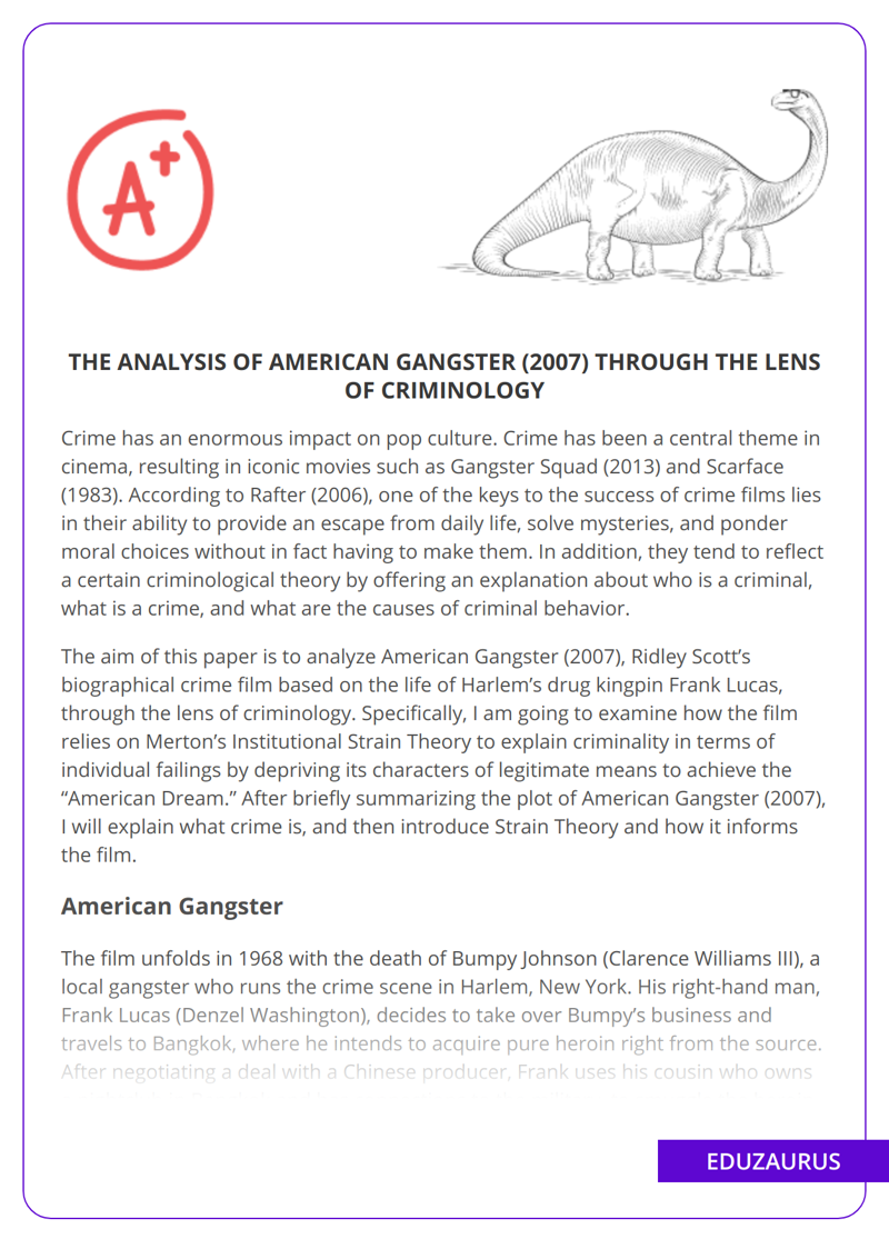 The analysis of American Gangster (2007) through the lens of criminology
