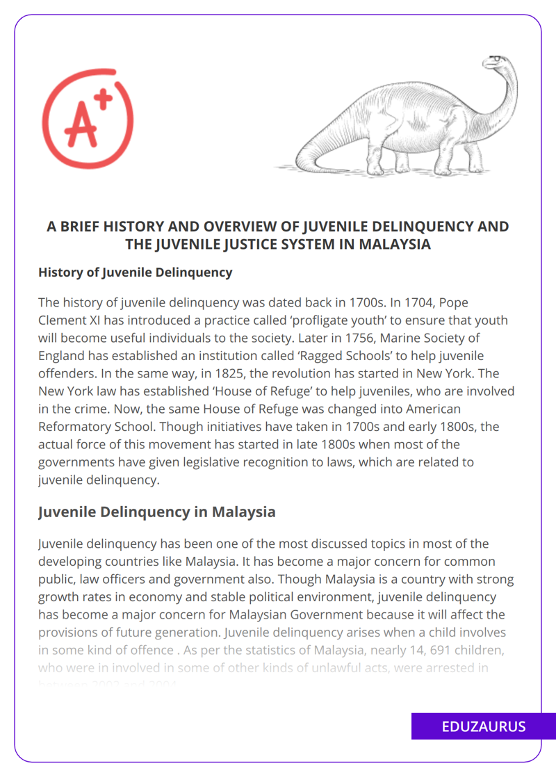 A Brief History and Overview of Juvenile Delinquency and the Juvenile Justice System in Malaysia