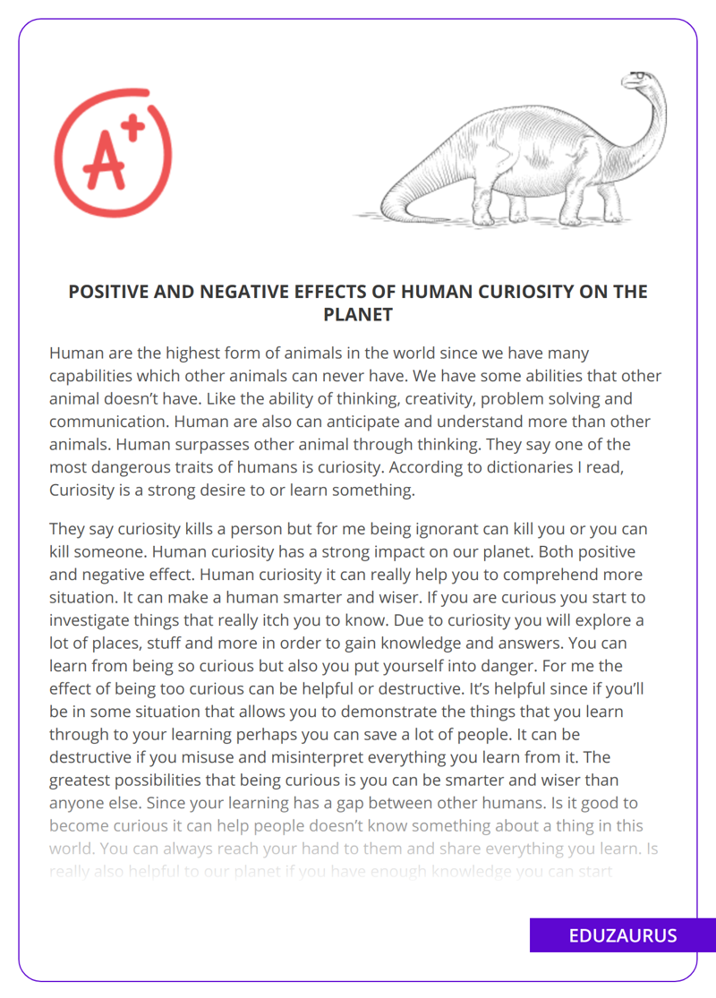 Positive and Negative Effects of Human Curiosity on the Planet