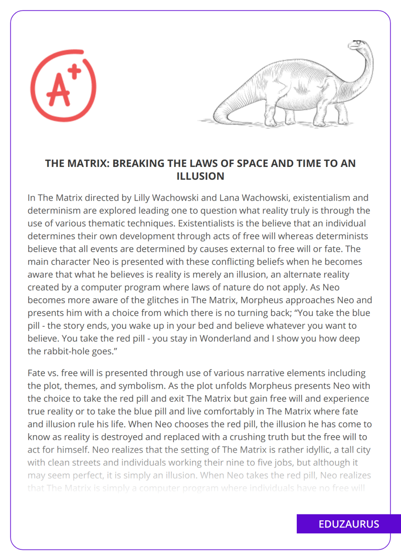 The Matrix: Breaking the Laws of Space and Time to an Illusion