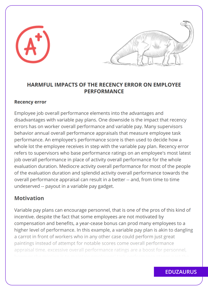Harmful Impacts of the Recency Error on Employee Performance