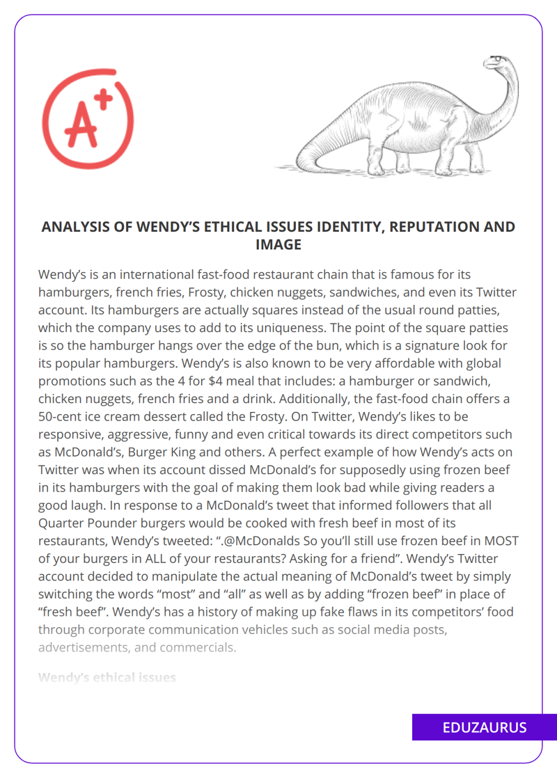 Analysis Of Wendy’s Ethical Issues Identity, Reputation And Image