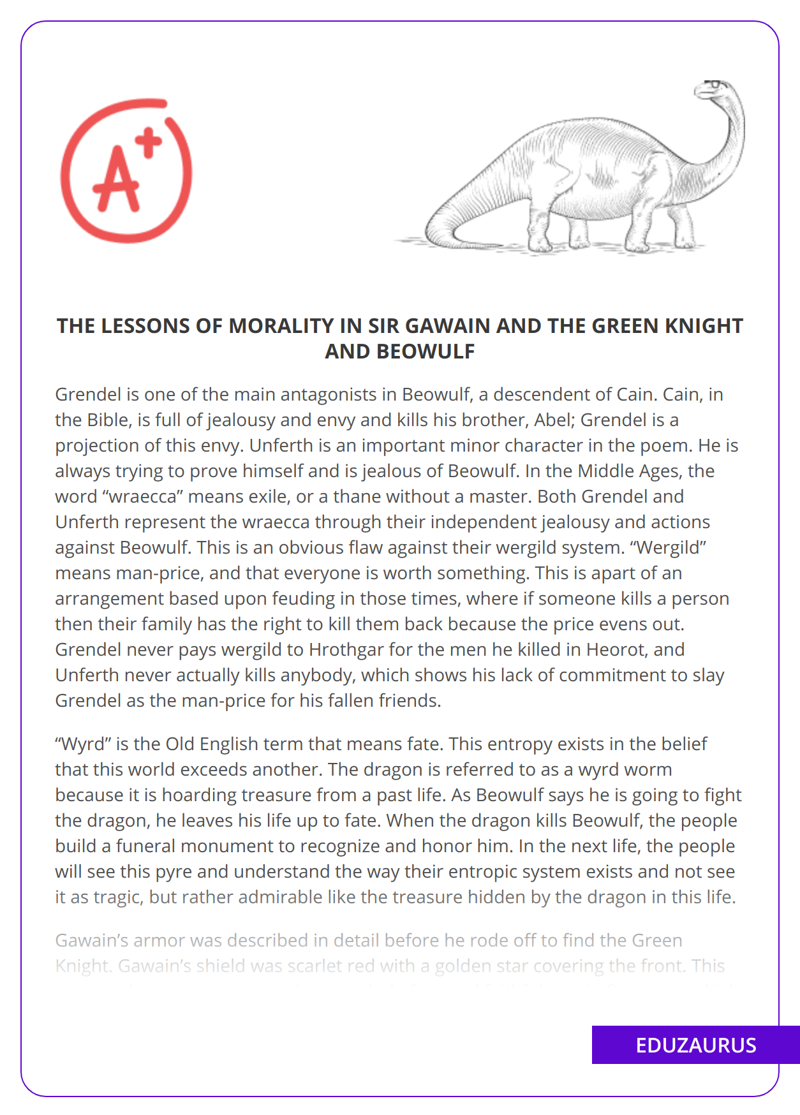 The Lessons of Morality in Sir Gawain and the Green Knight and Beowulf